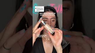 BEST TINTED SERUM FOR ACNETEXTURE 🥰🥹 makeuptutorial acnepositivity beautytips [upl. by Amled796]