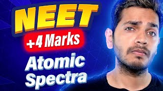 Atomic Spectra NEET PYQs  Vikrant Kirar [upl. by Trixy]