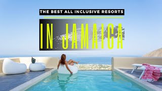 TOP 10 THE BEST ALL INCLUSIVE RESORTS IN JAMAICA [upl. by Atal319]