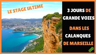 Stage descalade en GrandeVoies  3 jours dans les Calanques pour devenir autonome [upl. by Albion]