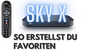 SKY X Favoriten anlegen [upl. by Hadley]