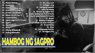 Hambog ng Sagpro  Compilation Song One of the Best [upl. by Kaela]