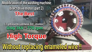 part2 Modification of the washing machine direct drive motor  3 phase brushless dc motor [upl. by Nasah]