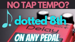 Dotted 8th DELAY TUTORIAL  Run like Hell style  Pink Floyd David Gilmour  U2 The Edge  SD video [upl. by Eizeerb]