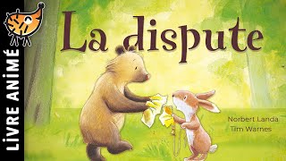 La Dispute 💥 Histoires amp Comptines pour Enfants  Contes de Fées  Histoire pour Dormir Livre Enfant [upl. by Matti]