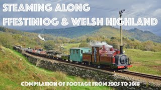 Steaming Along Ffestiniog amp Welsh Highland Railway [upl. by Fradin]