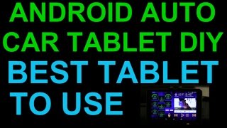 Android Auto Car Tablet Infotainment System Best Tablet to Use  Things to Consider [upl. by Montagna]