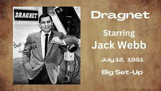 Dragnet  Big SetUp  July 12 1951  OldTime Radio Drama [upl. by Amalle665]