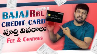 Bajaj Rbl Super Credit Card Fee And Charges Full Details In Telugu  Bajaj Rbl Credit Card Charges [upl. by Woodring]