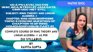 Lec20 solutions for Chapter 15  Ring homomorphisms  Part01 [upl. by Enerehs]