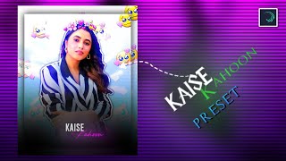 Kaise Kahoon ♥️🦋  Ae inspired edit 💥🔥  Free preset ❤️  Preset link in description 👇 [upl. by Grae]