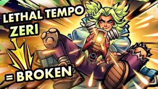 ZERI WITH NEW LETHAL TEMPO IS BROKEN [upl. by Huggins]