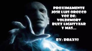 Saludos de Jose Luis Orozco Voz de Lord Voldemort [upl. by Kemppe710]