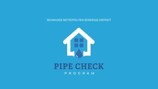 Learn how MMSD’s Pipe Check Program Can Help You [upl. by Netti]