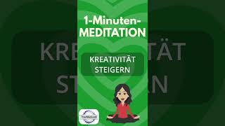 Meditation Kreativität steigern [upl. by Grogan994]