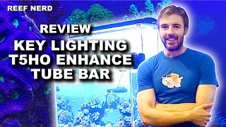 Key Lighting T5HO Enhance Tube Bar  Review [upl. by Eelanaj552]