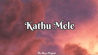 Kathu Mele SonglyricsPaal DabbaFtofRoThink IndieThe Music Playlist [upl. by Ertnom]