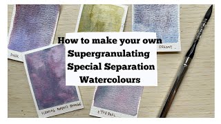 How to Make your own Supergranulating amp Separating Watercolours [upl. by Jacobine]