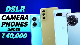 512GB  TOP 5 BEST CAMERA SMARTPHONE UNDER 40000 IN JANUARY 2024  BEST CAMERA PHONE UNDER 40000 [upl. by Fasa404]