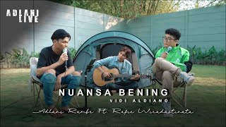 NUANSA BENING  VIVI ALDIANO  Adlani Rambe Ft Tri Suaka Live Cover [upl. by Sinclare110]