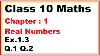 Ex13 Q12 Chapter1 Real Numbers  Ncert Maths Class 10  Cbse [upl. by Shreeves]