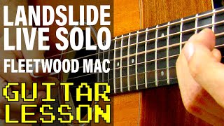 Landslide Solo by Fleetwood Mac Guitar Lesson [upl. by Dorcy]