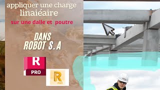 appliquer une charge linaiére sur dalle et poutreGENIE CIVIL [upl. by Aihsetan]