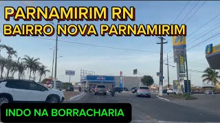 PARNAMIRIM RN BAIRRO NOVA PARNAMIRIM E MAIS UMA VEZ PROBLEMA NO PNEU [upl. by Fia]