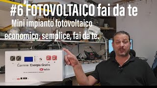 6 F0TOVOLTAICO fai da te Mini impianto economico [upl. by Froehlich]