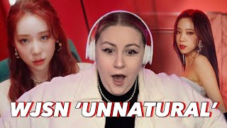 First Time Reacting to 우주소녀 WJSN  UNNATURAL MV [upl. by Annovad]