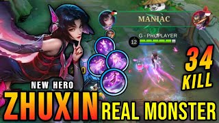 34 Kills  MANIAC Beacon of Spirits Zhuxin New Hero MLBB The Real Monster  New Hero Tryout  MLBB [upl. by Fitton976]