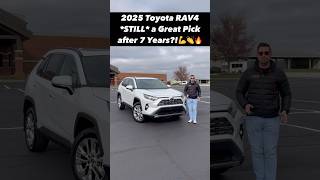 Five Reasons the 2025 Toyota RAV4 is STILL A Great Pick 7 Years Later [upl. by Anesuza717]