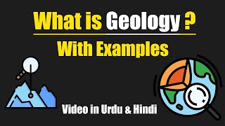 What is Geology with examples Urdu  Hindi [upl. by Amatruda]