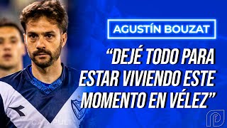 🔥 quotEstoy disfrutando en Vélez no quiero que pase el tiempoquot Agustín BOUZAT en PFLIVE [upl. by Ynnus]