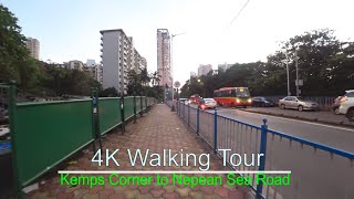 4K Virtual Walking Tour  Kemps Corner to Nepean Sea Road  Mumbai [upl. by Deryl]