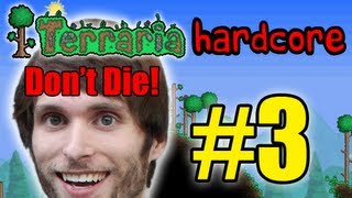 Terraria HC  Part 3 DONT DIE [upl. by Lemrahc]