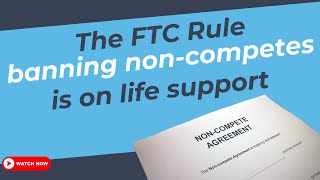 FTC noncompete rule is barely standing [upl. by Romeyn]