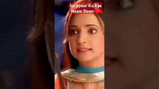 Iss pyaar Ko kya Naam Doon ♥️♥️ [upl. by Pippas]