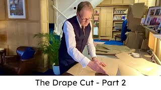 The Savile Row Drape Cut  Part 2 [upl. by Orgalim873]