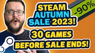 Steam AUTUMN Sale 2023 30 Great Games before the Sale Ends [upl. by Welcy]