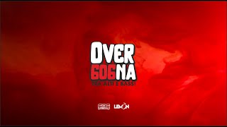 OVER GOGNA [upl. by Keeryt]