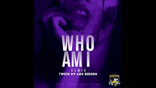 Beenie Man  Who Am I Remix Twice My Age Riddim [upl. by Shurlock]