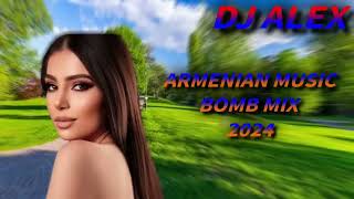 Haykakan BOMB Erger 2024 ★ Հայկական բոմբ երգեր 2024 ★ bomb ergeri mix 2024 ★ DjAlex [upl. by Ingeborg]