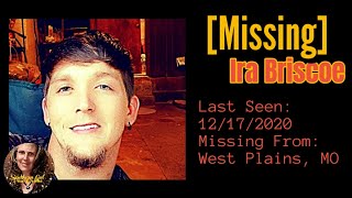 Missing Ira Briscoe Missouri 2020 [upl. by Leima]