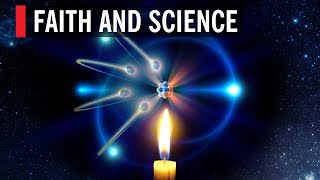 Faith and Science [upl. by Hwu]