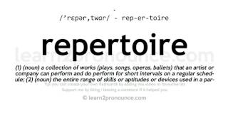 Pronunciation of Repertoire  Definition of Repertoire [upl. by Aisekal]