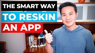 How to Reskin an App Successfully [upl. by Kerrin]