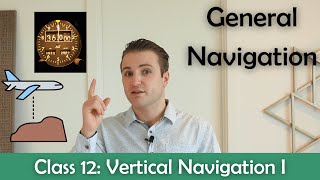 ATPL General Navigation  Class 12 Vertical Navigation I Altimetry [upl. by Tierney170]