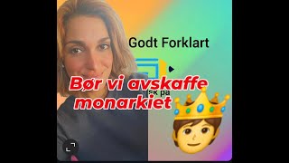 Video 191  Bør vi avskaffe monarkiet [upl. by Hurty]