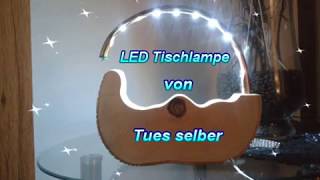 Diy Build a LED table lamp yourself LED table lamp make yourself [upl. by Auoh]